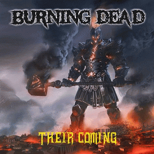 Burning Dead : Their Coming